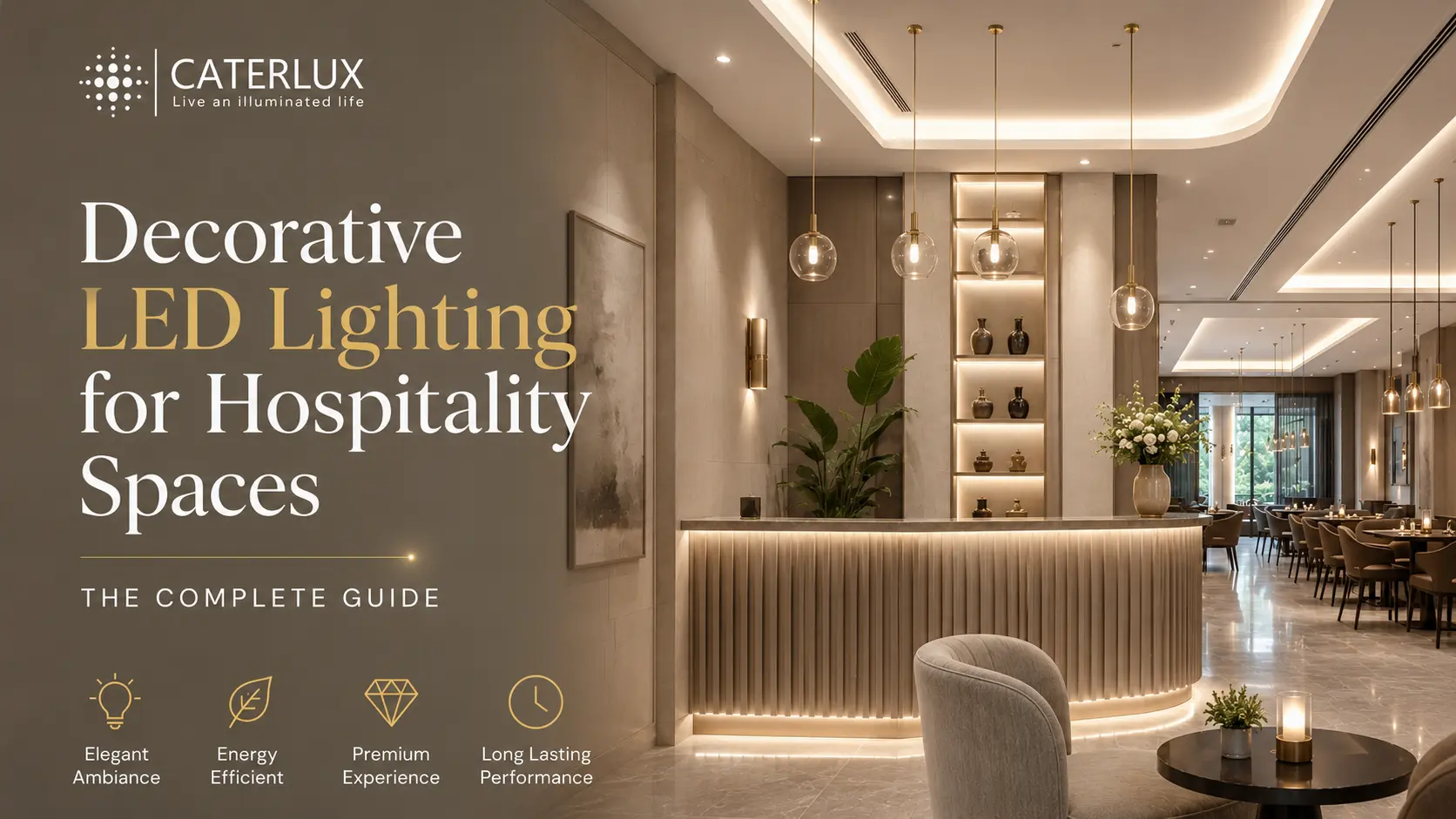 Decorative LED Lighting for Hospitality Spaces The Complete Guide