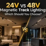 24V vs 48V Magnetic Track Lighting