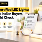 BIS Certified LED Buyer’s Guide