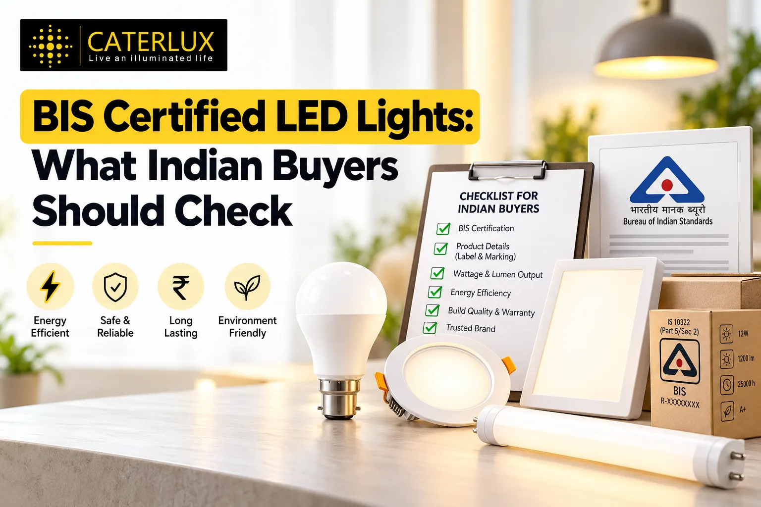 BIS Certified LED Buyer’s Guide